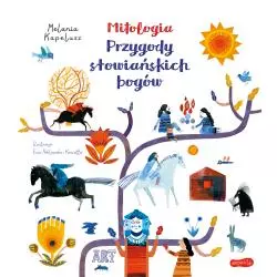 MITOLOGIA. PRZYGODY SŁOWIAŃSKICH BOGÓW