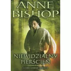 NIEWIDZIALNY PIERŚCIEŃ CZARNE KAMIENIE Anne Bishop - Initium