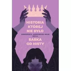 HISTORIA, KTÓREJ NIE BYŁO