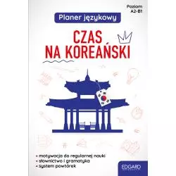 PLANER JĘZYKOWY. CZAS NA KOREAŃSKI. POZIOM A2-B1