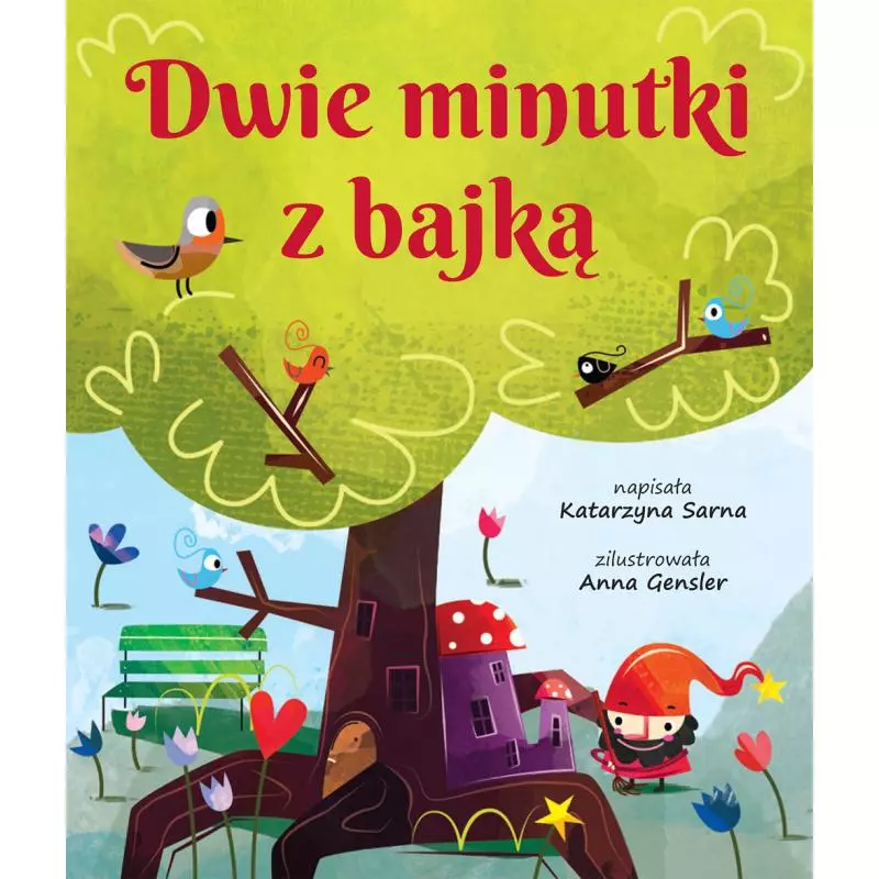 DWIE MINUTKI Z BAJKĄ Sarna Katarzyna - Wilga