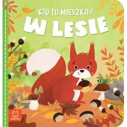 W LESIE. KTO TU MIESZKA?