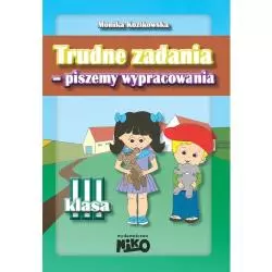 TRUDNE ZADANIA - PISZEMY WYPRACOWANIA. KLASA 3