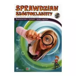 JĘZYK ANGIELSKI. SPRAWDZIAN SZÓSTOKLASISTY Z PŁYTĄ CD. REPETYTORIUM Z TESTAMI