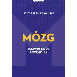 MÓZG. ROZWIŃ SWÓJ POTENCJAŁ