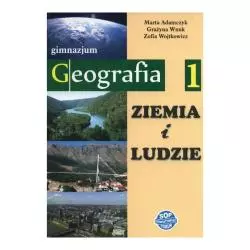 ZIEMIA I LUDZIE. GEOGRAFIA 1. PODRĘCZNIK DLA GIMNAZJUM
