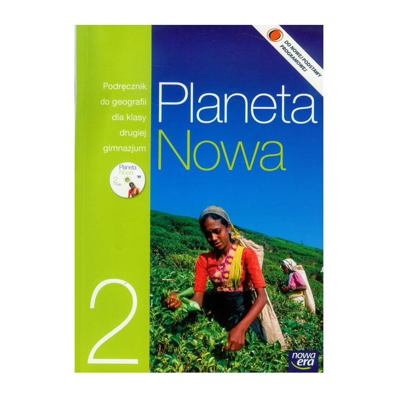 PLANETA NOWA. GEOGRAFIA 2. PODRĘCZNIK DLA GIMNAZJUM