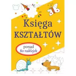KSIĘGA KSZTAŁTÓW. KSIĄŻECZKA Z NAKLEJKAMI