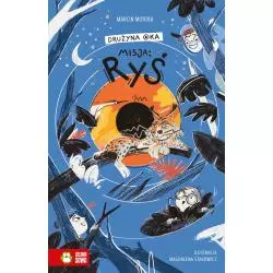 MISJA: RYŚ. DRUŻYNA OKA