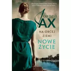 NOWE ŻYCIE. NA OBCEJ ZIEMI