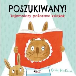POSZUKIWANY! TAJEMNICZY POŻERACZ KSIĄŻEK