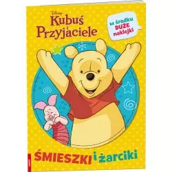 DISNEY KUBUŚ I PRZYJACIELE. ŚMIESZKI I ŻARCIKI. KSIĄŻECZKA Z NAKLEJKAMI