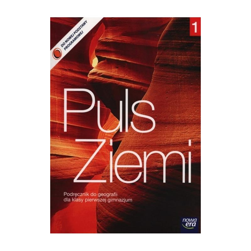 PULS ZIEMI. GEOGRAFIA 1. PODRĘCZNIK DLA GIMNAZJUM