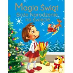 MAGIA ŚWIĄT. BOŻE NARODZENIE NA ŚWIECIE