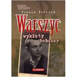 WARSZYC WYKLĘTY BOHATER Tomasz Toborek - Demart
