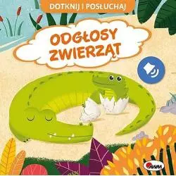 ODGŁOSY ZWIERZĄT. DOTKNIJ I POSŁUCHAJ
