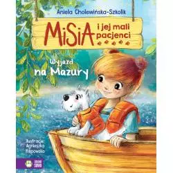 WYJAZD NA MAZURY. MISIA I JEJ MALI PACJENCI