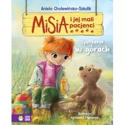 SPOTKANIE W GÓRACH. MISIA I JEJ MALI PACJENCI