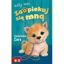 OSAMOTNIONA DORA. ZAOPIEKUJ SIĘ MNĄ