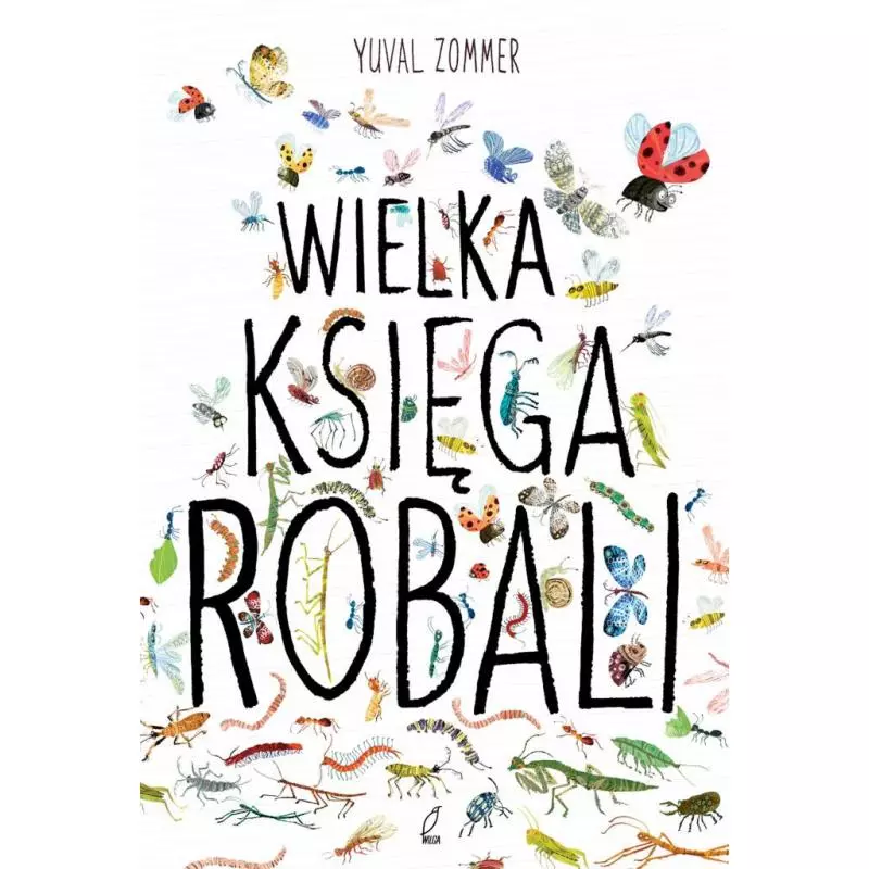 WIELKA KSIĘGA ROBALI Zommer Yuval - Wilga