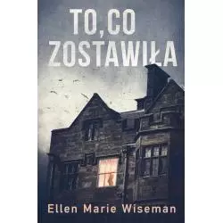 TO, CO ZOSTAWIŁA