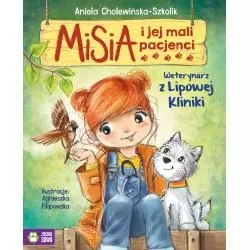 WETERYNARZ Z LIPOWEJ KLINIKI. MISIA I JEJ MALI PACJENCI