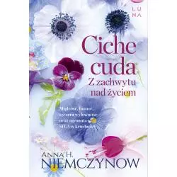 CICHE CUDA. Z ZACHWYTU NAD ŻYCIEM