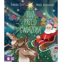 TUŻ PRZED GWIAZDKĄ
