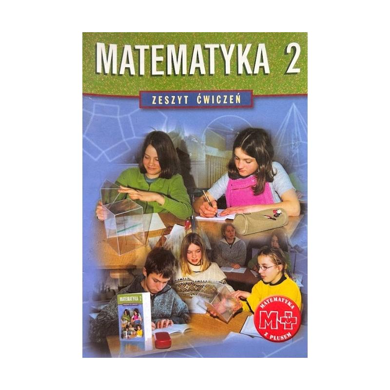 MATEMATYKA 2. ZESZYT ĆWICZEŃ DLA GIMNAZJUM