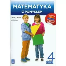 MATEMATYKA Z POMYSŁEM 4. ĆWICZENIA 2