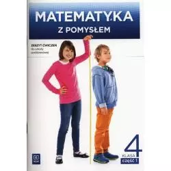 MATEMATYKA Z POMYSŁEM 4. ĆWICZENIA 1