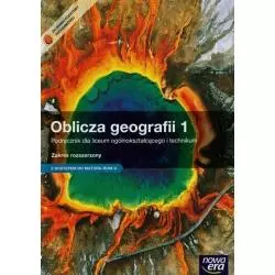 OBLICZA GEOGRAFII 1. PODRĘCZNIK Z KODEM DOSTĘPU MATURA-ROM-U. ZAKRES ROZSZERZONY