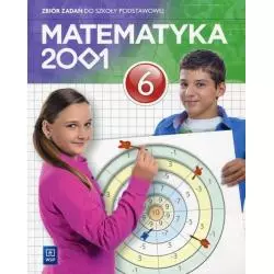 MATEMATYKA 2001. ZBIÓR ZADAŃ DLA KLASY 6