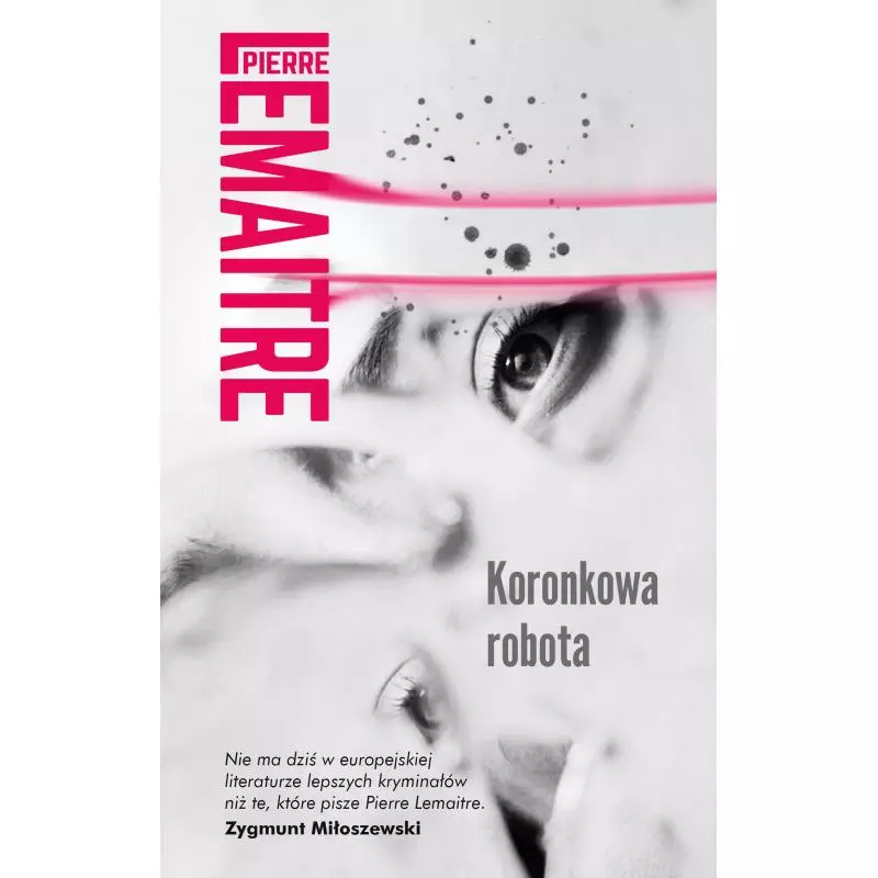 KORONKOWA ROBOTA Pierre Lemaitre - Muza