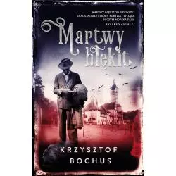 MARTWY BŁĘKIT Krzysztof Bochus - Muza