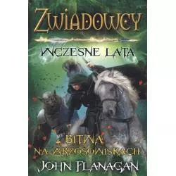 BITWA NA WRZOSOWISKACH. ZWIADOWCY WCZESNE LATA