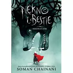 PIĘKNO I BESTIE. NIEBEZPIECZNE BAŚNIE