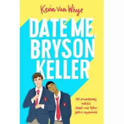 DATE ME, BRYSON KELLER