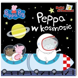 ŚWINKA PEPPA. PEPPA W KOSMOSIE. BAJKI DO PODUSZKI