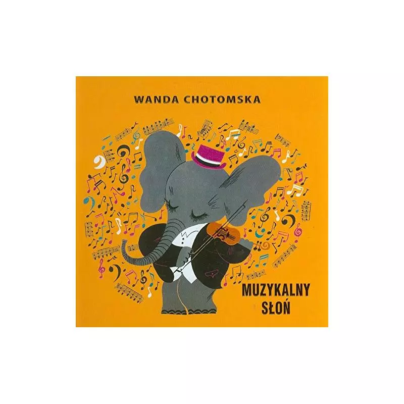 MUZYKALNY SŁOŃ Wanda Chotomska - Muza