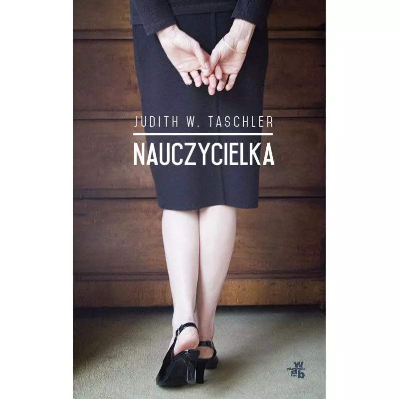 NAUCZYCIELKA Judith W. Taschler - WAB