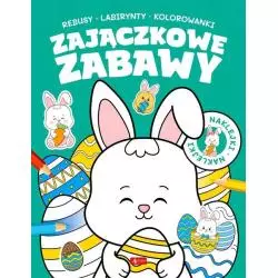 ZAJĄCZKOWE ZABAWY. REBUSY, LABIRYNTY, KOLOROWANKI
