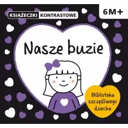 NASZE BUZIE KSIĄŻECZKI KONTRASTOWE 6M+ - Wilga