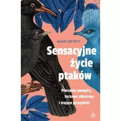 SENSACYJNE ŻYCIE PTAKÓW