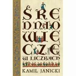 ŚREDNIOWIECZE W LICZBACH