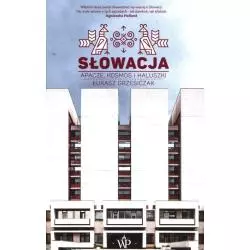 SŁOWACJA. APACZE, KOSMOS I HALUSZKI