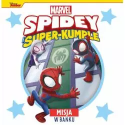 DISNEY MARVEL SPIDEY I SUPER KUMPLE. MISJA W BANKU