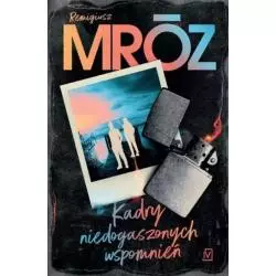 KADRY NIEDOGASZONYCH WSPOMNIEŃ