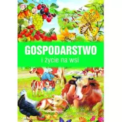 GOSPODARSTWO I ŻYCIE NA WSI