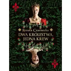 DWA KRÓLESTWA, JEDNA KREW